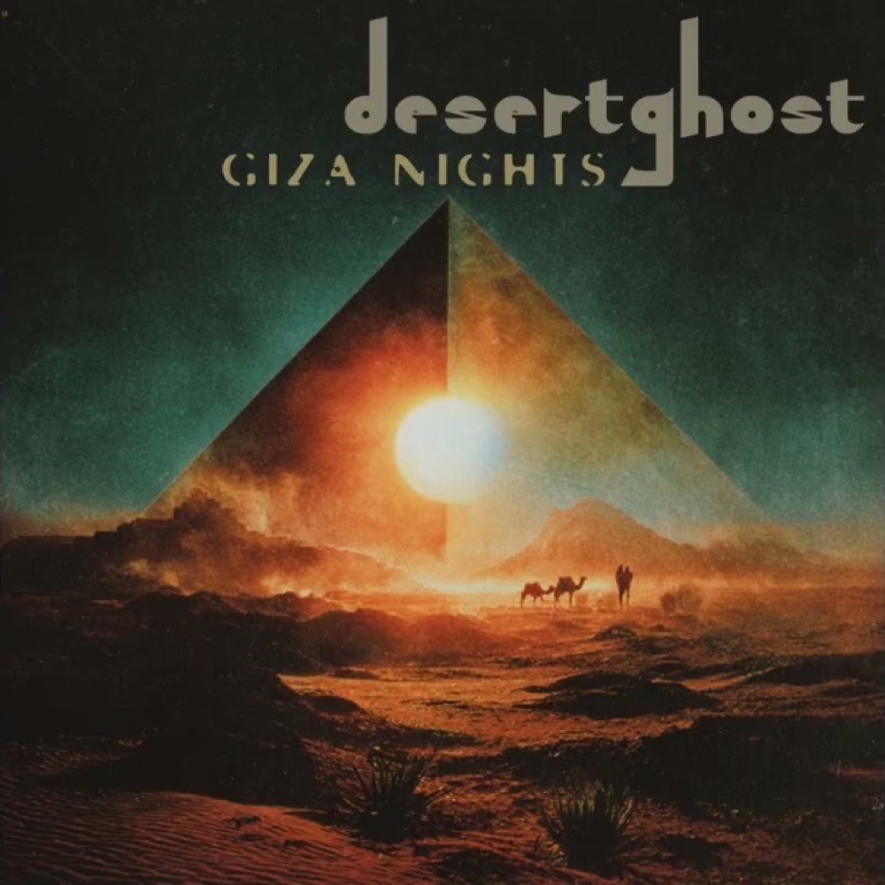 Giza Nights — Desertghost